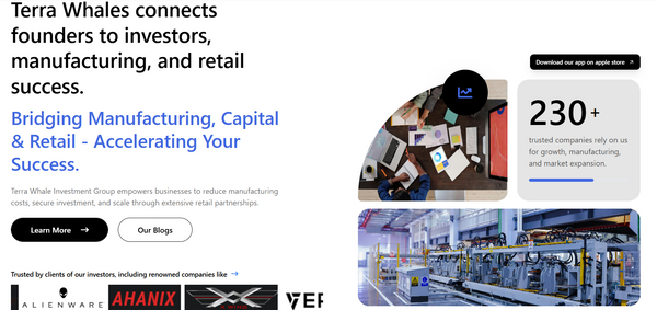 Terra Whale Investment Group: Bridging Manufacturing, Capital & Retail for Physical Product Brands